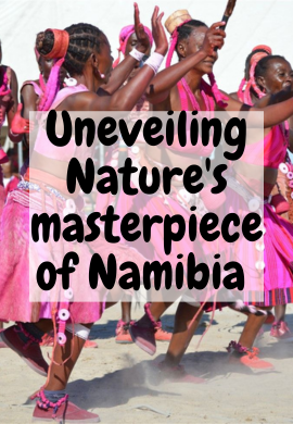 Namibian Odyssey: Unveiling Nature\'s Masterpiece.